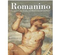 Romanino. Un pittore in rivolta nel Rinascimento italiano