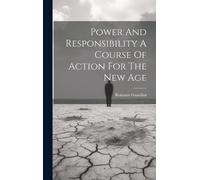 Romano Guardini Power And Responsibility A Course Of Action F (Copertina rigida)