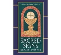 Romano Guardini Sacred Signs (Tascabile) OS Justi Theological Classics