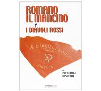 Romano il Mancino e i Diavoli Rossi