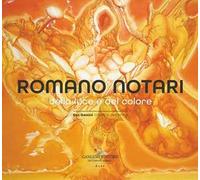 Romano Notari. Della luce e del colore