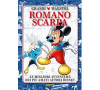 Romano Scarpa. Grandi maestri