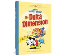 Romano Scarpa Walt Disney's Mickey Mouse: The Delta Dimension (Copertina rigida)