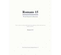 Romans 15 Word Search: A Verse-by-Verse Bible Puzzle Book Covering Every Word (Large Print with Answers)