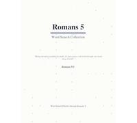 Romans 5 Word Search: A Verse-by-Verse Bible Puzzle Book Covering Every Word (Large Print with Answers)