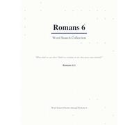 Romans 6 Word Search: A Verse-by-Verse Bible Puzzle Book Covering Every Word (Large Print with Answers)