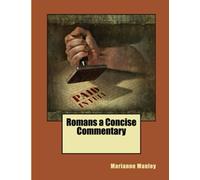 Romans: A Concise Commentary