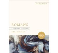 Romans: A Devotional Commentary, See God’s Purposes With New Eyes
