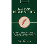 Romans Bible Study: A 40-Day Transformative Journey Through Paul's Most Powerful Letter: 15