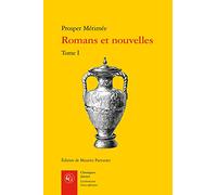 Romans Et Nouvelles: Tome 1
