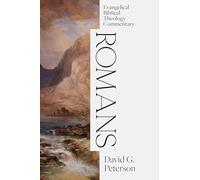 David G. Peters Romans: Evangelical Biblical Theology Comment (Copertina rigida)