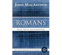 MACARTHUR ROMANS SC: Grace, Truth, and Redemption