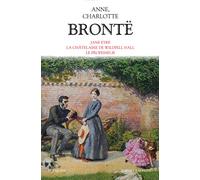 Romans: Jane Eyre, La Châtelaine de Wildfell Hall, Le Professeur: 02