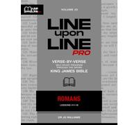 Romans: Vol 23 - Line Upon Line PRO Bible Study Series: 6