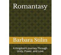Romantasy: A Kingdom’s Journey Through Unity, Power, and Love