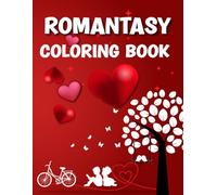 Romantasy Coloring Book: A Magical Journey of Love and Fantasy
