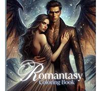 Romantasy Coloring Book: Creative Romantic Fantasy Coloring Pages Fae, Witches, Dragons, Bay Boys and More Designs for Teens, Adults Stress Relief and Fun