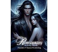 Romantasy Fae Novel Activity Book: Games, Mazes, Puzzles, Word Searches, and Coloring for Fantasy Novel Readers