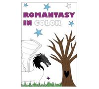 Romantasy in Color: Adult Coloring Book