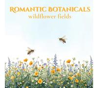 Romantic Botanicals Wildflower Fields: A Calm and Elegant Nature-Themed Coloring Series for Stress Relief and Relaxation