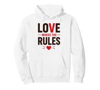 Romantic Couple Quote Valentine's Day Love Makes The Rules Felpa con Cappuccio