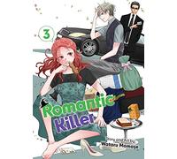 Romantic Killer, Vol. 3 (Romantic Killer) by Momose, Wataru