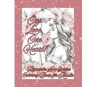 Romantic Love Quotes Coloring Book for Adults: 40 Relaxing Featuring Embracing Couples and Mandala Hearts Designs