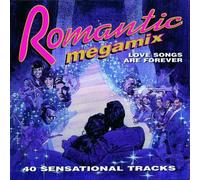 Romantic Megamix - Love Songs Are Forever