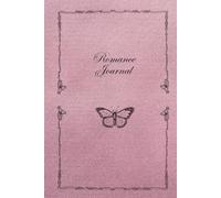 Romantic Reads Journal: Track Your Sweet and Historical Love Stories: Track your romantic reads, favorite quotes, and heartfelt moments - perfect for ... fans of Bridgerton and classic love stories