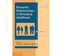 Romantic Relationships in Emerging Adulthood