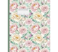 Romantic Roses Notebook 7.5" x 9.25" | Classic Floral Composition Book with Vintage Style: Lined Journal with 110 Pages | Elegant Pink & Green Rose Design | Perfect Gift Notebook