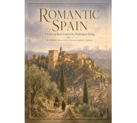 Romantic Spain: A coloring book inspired by Washington Irving