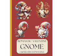 ROMANTIC VALENTINE GNOME CROSS STITCH PATTERNS