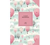 Romantic Watercolor Hot Air Balloon Hardcover Lined Journal Notebook - 8.5 x 5.5 Inches, 96 Sheets (192 Pages): Compact Notebook for Work School and Creative Writing Business College and Personal Use
