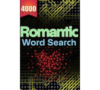 Romantic Word Search Extravaganza: 200 Unique Puzzles to Spark Love and Fun! | 4000 Hidden Words.: Big Word Search Book for Adults, Seniors, and ... Puzzle Book for Brain Training and Relaxation