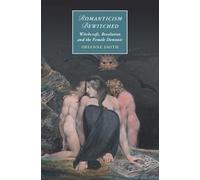 Romanticism Bewitched: Witchcraft, Revolution and the Female Demonic