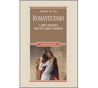 Romanticismo. L'arte europea nell'età delle passioni