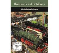 Romantik auf Schienen - Modelleisenbahnen