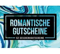 Romantische Gutscheine - 52 Geschenkgutscheine