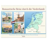 Romantische Reise durch die Niederlande (Wandkalender 2026 DIN A2 quer), CALVENDO Monatskalender: Malerische Orte im Aquarell-Stil mit Beschreibung