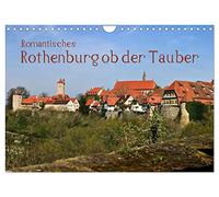Romantisches Rothenburg ob der Tauber (Wandkalender 2026 DIN A4 quer), CALVENDO Monatskalender: Rothenburg - Eine Reise ins Mittelalter