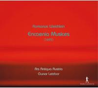 Romanus Weichlein Romanus Weichlein: Encaenia Musices (1695) (CD) Album