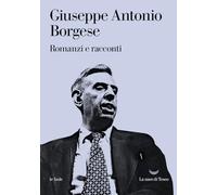 Libri Borgese Giuseppe Antonio - Romanzi E Racconti