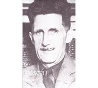 Romanzi e saggi - Orwell George