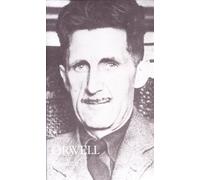 Romanzi e saggi - Orwell George