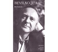 Romanzi [Hardcover] [May 18, 2010] Bevilacqua, Alberto and Bertoni, A.