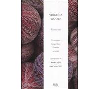 Romanzi: La crociera-Gita al faro-Orlando-Le onde
