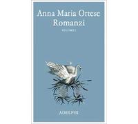 Romanzi. Vol. 1