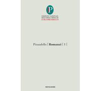 Romanzi. Vol. 1: Il turno-L'esclusa - 2021 - Mondadori