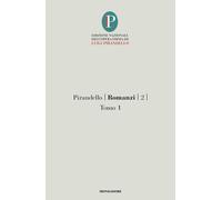 Romanzi (Vol. 2/1) [Paperback] [Apr 29, 2025] Pirandello, Luigi